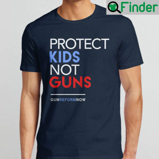 Protect Kids Not Guns Anti Gun T Shirt