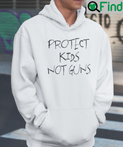 Protect Kids Not Guns Hoodie