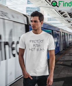 Protect Kids Not Guns T Shirt