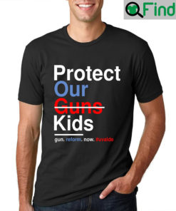 Protect Our Kids Not Guns Pray For Texas T Shirt