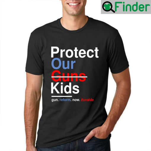 Protect Our Kids Not Guns Pray For Texas T Shirt