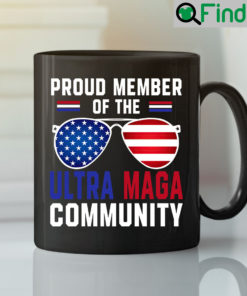 Proud Member Of Ultra MAGA Community Mug