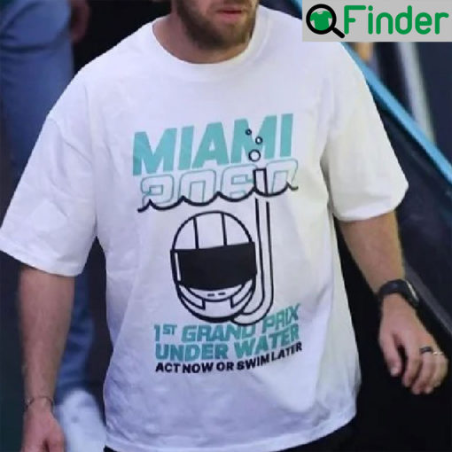 Sebastian Vettel Miami Shirt Miami 2060 1st Grand Prix Under Water Act Now Or Swim Later