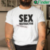 Sex Instructor First Lesson Free Shirt