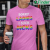 Sorry Ladies I Suck Dicks Shirt LGBT Community