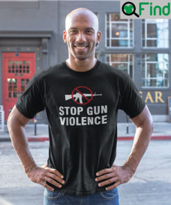 Stop Gun Violence T Shirt No More Guns