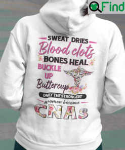 Sweat Dries Blood Clots Bones Heal Buckle Up Buttercup Hoodie