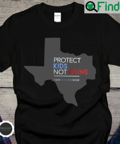 Texas Protect Kids Not Guns Uvalde Shirt