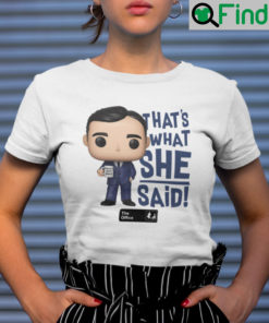 Thats What She Said The Office Shirt