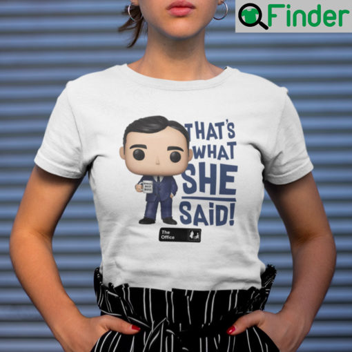 Thats What She Said The Office Shirt