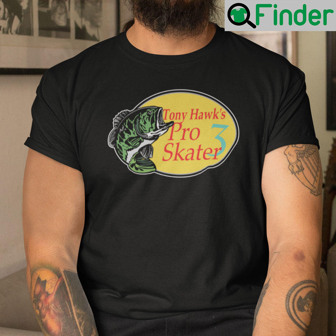 Tony Hawk’s Pro Skater 3 T-Shirt Bass Pro Shop Meme - Q-Finder Trending ...