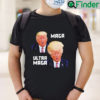 Trump Maga Ultra Shirt