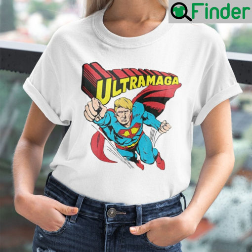 Trump Ultra Maga Proud T shirt