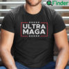 Ultra MAGA T Shirt