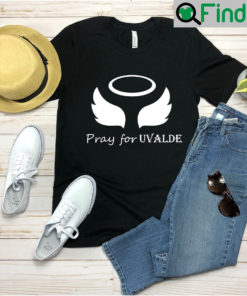 Uvalde Texas Pray For Rip Shirt