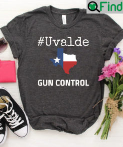 Uvalde Texas Stop Gun Violence Control T Shirt