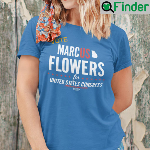 Vote Marcus For Flowers For United States Congress Shirt