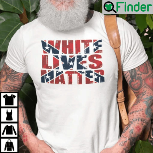 White Lives Matter Tee Shirt