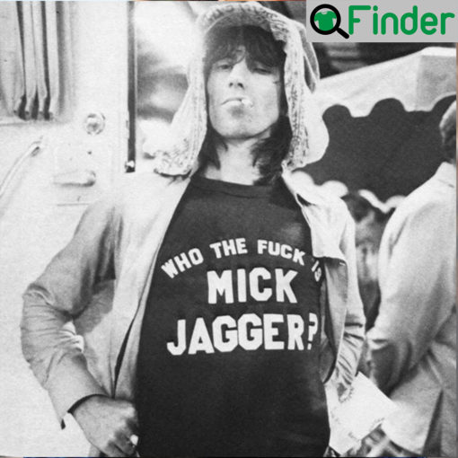 Who The Fuck Is Mick Jagger Rolling Stones Rock Band T Shirt