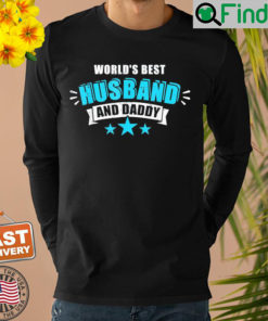Worlds Best Husband And Daddy Fathers Day Outfit Sweatshirt