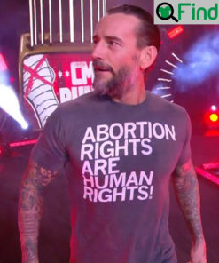 Abortion Rights Are Human Rights Shirts CM Punk Pro Choice