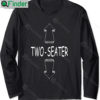 Adult Humor Two Seaters Long Sleeve