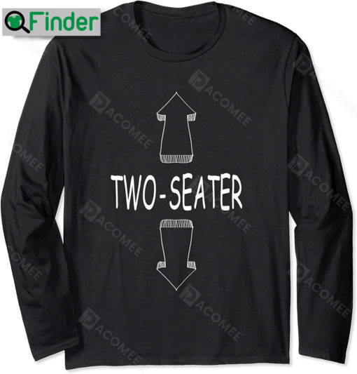 Adult Humor Two Seaters Long Sleeve