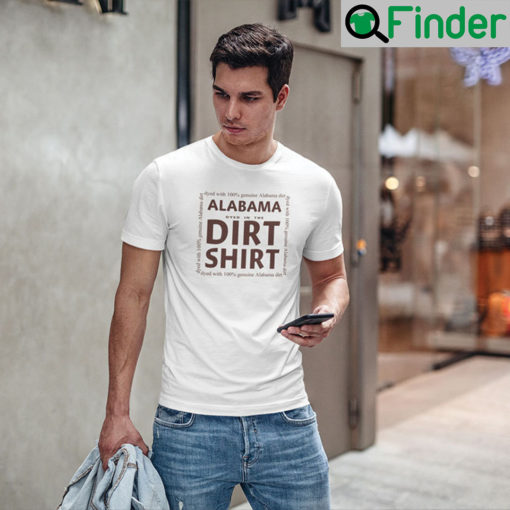 Alabama Dyed In The Dirt T Shirt