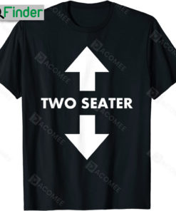 Arrow Naughty Dad Joke Two Seaters Shirt