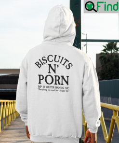 Biscuits N Porn MP 10 Outer Banks Nc Hoodie