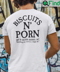 Biscuits N Porn MP 10 Outer Banks Nc Shirt