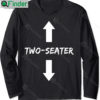 Dad Funny Gift Two Seaters Long Sleeve