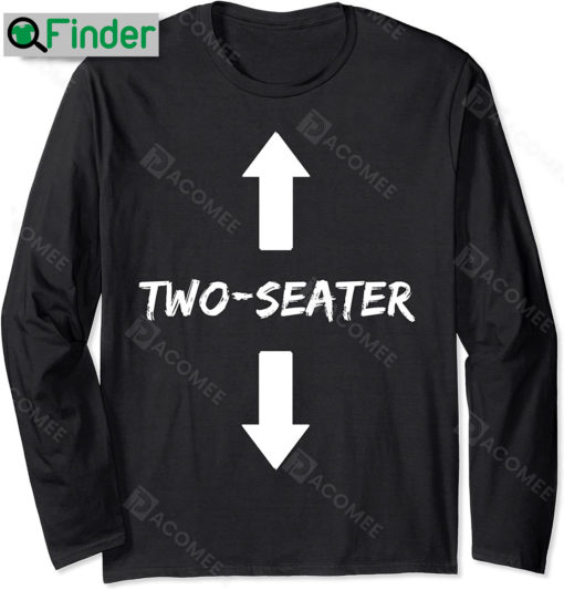 Dad Funny Gift Two Seaters Long Sleeve