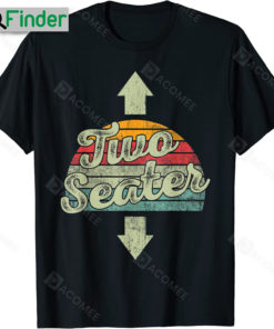 Dad Joke Funny Threesome Two Seaters Shirt