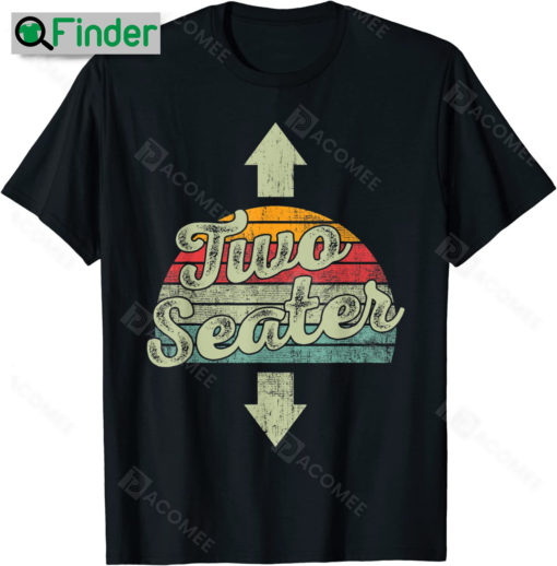 Dad Joke Funny Threesome Two Seaters Shirt
