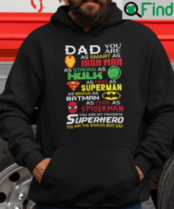 Daddy You Are As Smart As Iron Man Hoodie