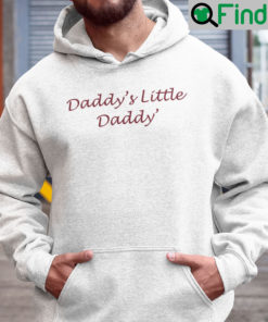 Daddys Little Daddy Hoodie