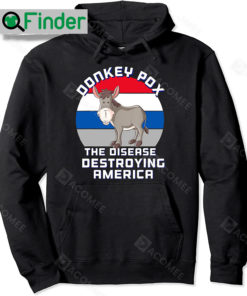 Donkey Pox Great MAGA King Trump UltrA MAGA US Independence Donkey Pox Shirt Pullover Hoodie
