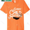Every Child Kindness Matter Bully Orange Shirt Day 2022
