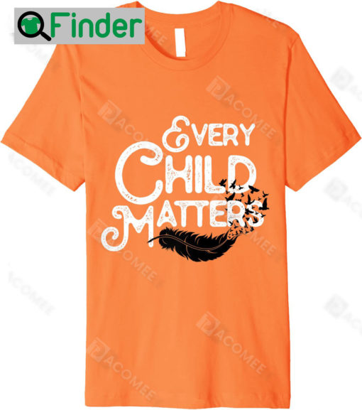 Every Child Kindness Matter Bully Orange Shirt Day 2022