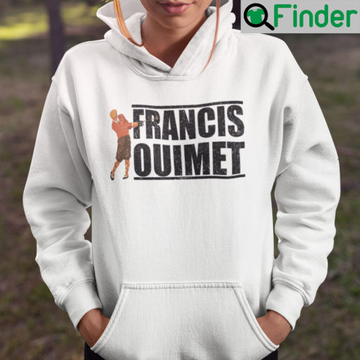 Francis Ouimet Hoodie