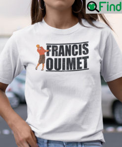 Francis Ouimet Shirt