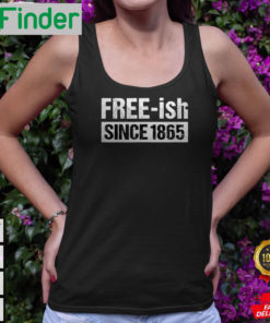 Freeish 1865 Pride Social Justice Tee Freeish Since 1865 Shirts