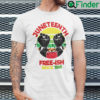 Freeish Since 1865 T Shirt Juneteenth Black History Month