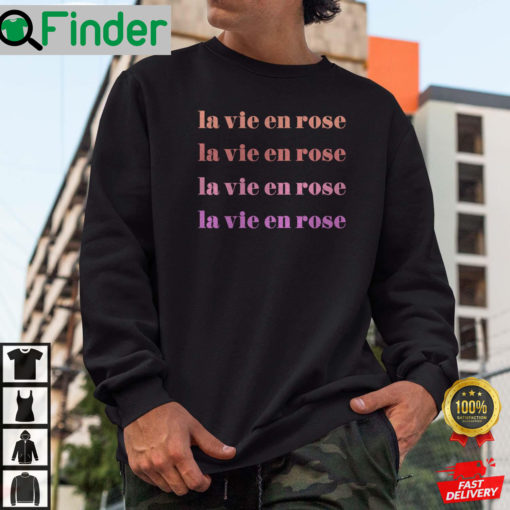 French La Vie En Rose Sweatshirt