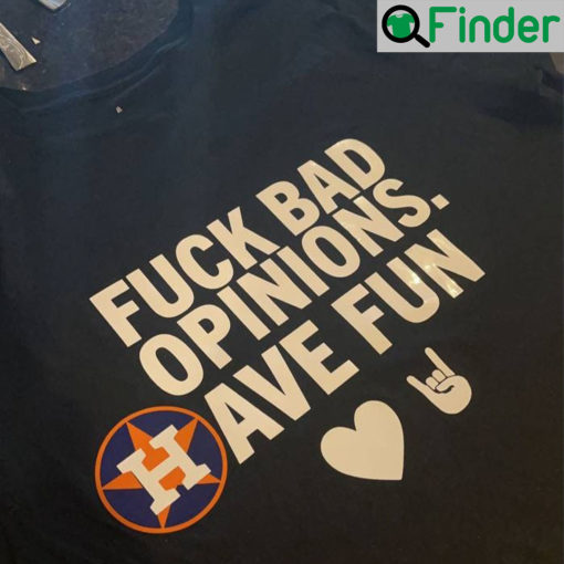 Fuck Bad Opinions Ave Fun T Shirt