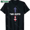 Funny 4th of July American Flag Two Seaters Shirt