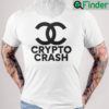 Funny Bitcoin Crypto Crash Shirt
