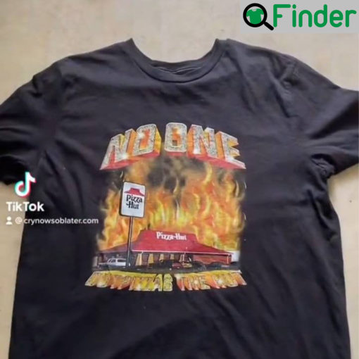 Funny No One Outpizzas The Hut Shirt