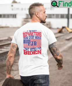 I Want Reparations From Every Moron That Voted For Biden Long Sleeve Shirt